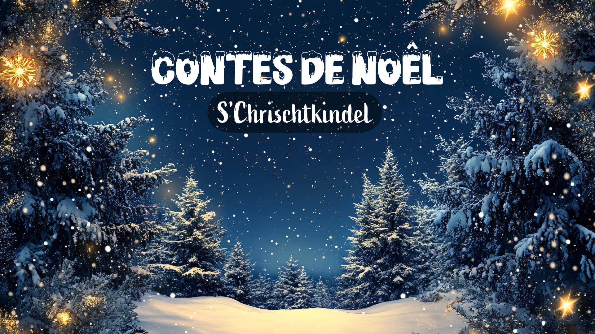 Contes de Noël - S'Chrischtkindel